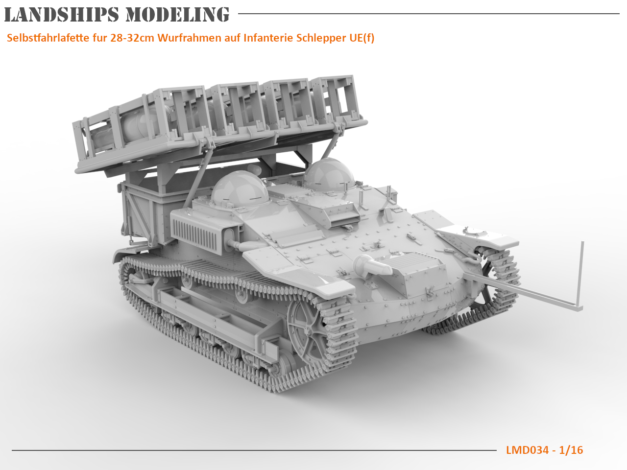 LMD034 - Selbstfahrlafette fur 28-32cm Wurfrahmen auf Infanterie Schlepper UE(f)