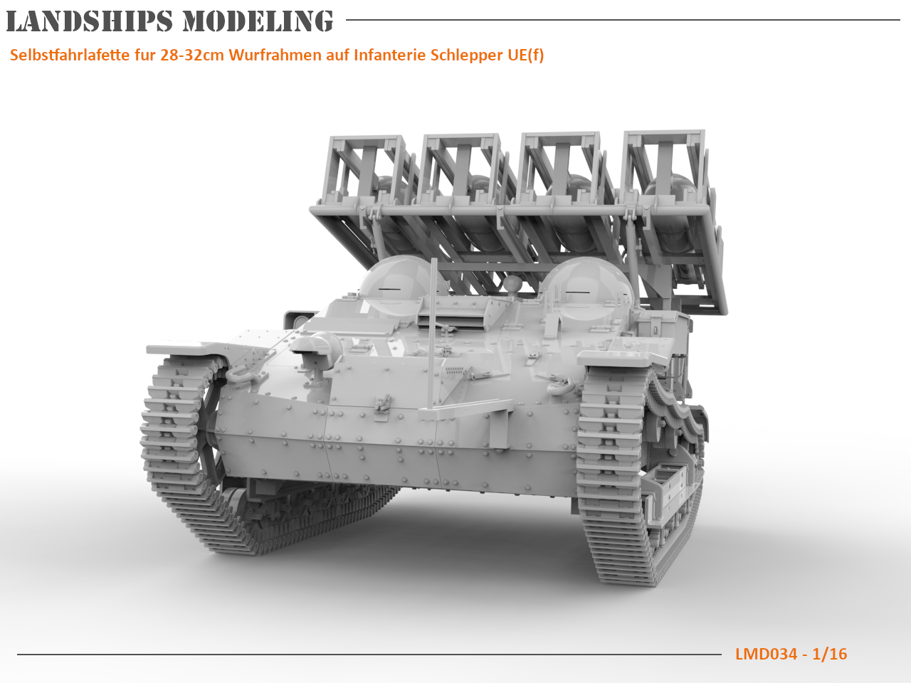 LMD034 - Selbstfahrlafette fur 28-32cm Wurfrahmen auf Infanterie Schlepper UE(f)